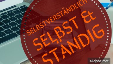 Mehr als nur eine Redensart: selbst & ständig